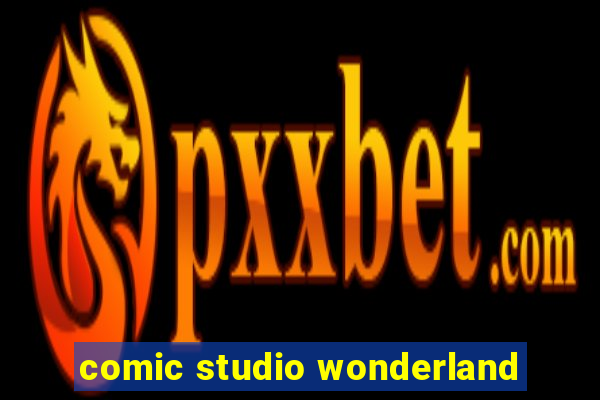 comic studio wonderland